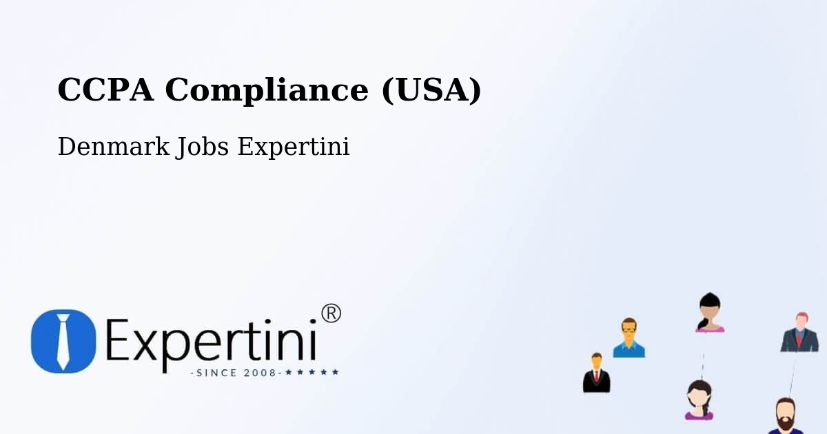 CCPA Compliance (USA) - Denmark Jobs Expertini