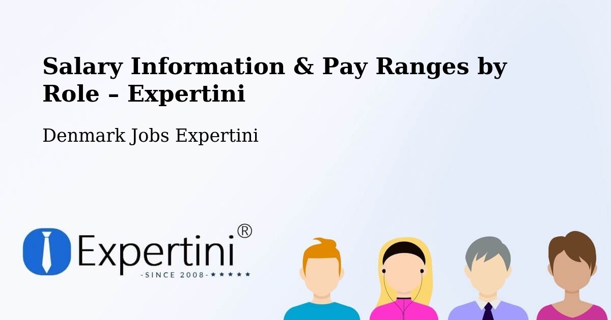 Salary Information & Pay Ranges – Langå - Langå, Denmark Jobs Expertini